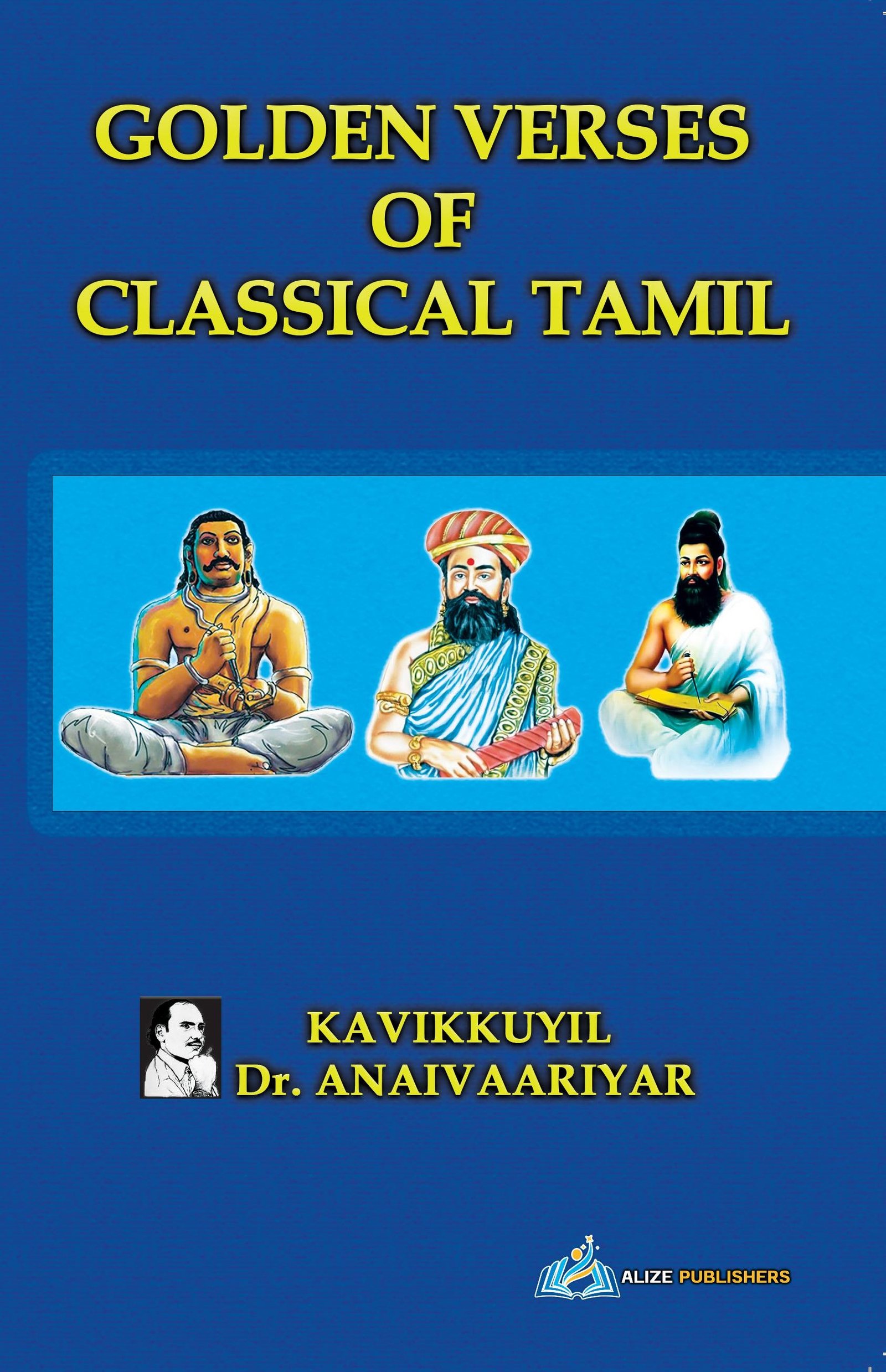 GOLDEN VERSES OF CLASSICAL TAMIL